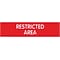 Cosco Sign, RESTRICTED AREA, 8L x 2H, Red with White Text, 3 Pack (098005PK3)