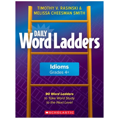 Scholastic Daily Word Ladders Idioms, Grades 4-6, Paperback (9781338630251)