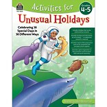 Activities for Unusual Holidays: Celebrating 38 Special Days in 38 Different Ways, Grade 4-5, Paperb
