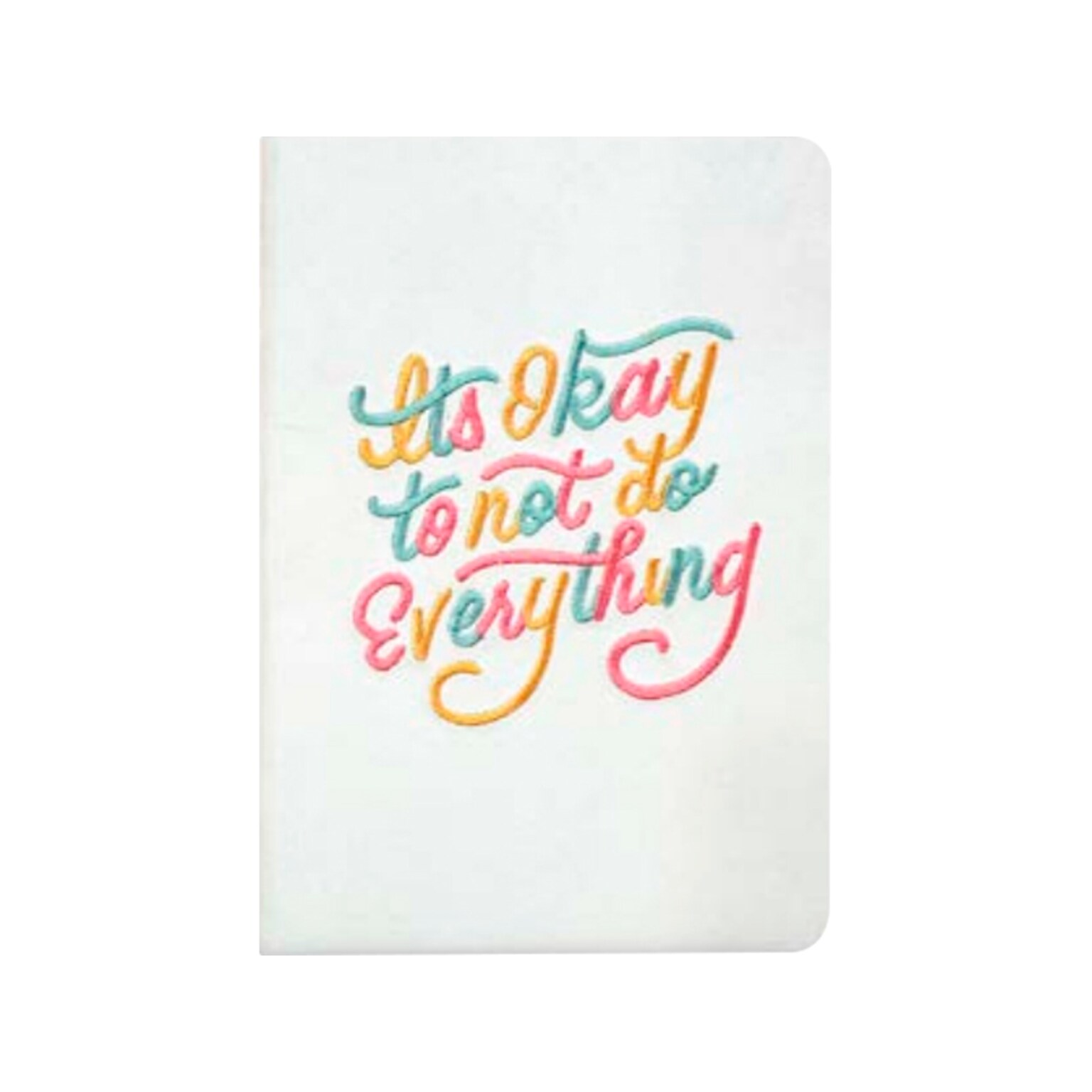 Denik Its Okay to Not Do Everything Journal, 5.75 x 8.25, College Ruled, MulticolorY, 144 Pages (AHBC839L)