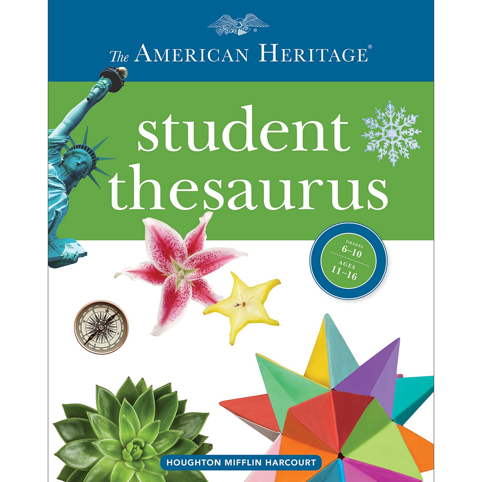 The American Heritage® Student Thesaurus