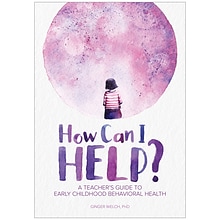 Gryphon House How Can I Help A Teachers Guide to Early Childhood Behavioral Health