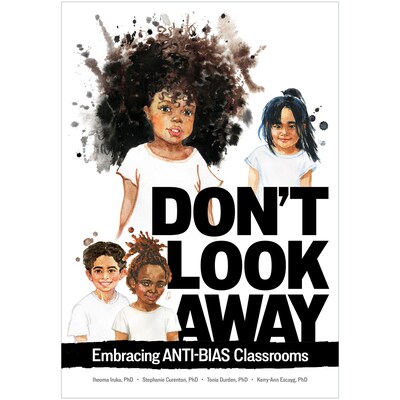 Gryphon House Don’t Look Away: Embracing Anti-Bias Classrooms Book