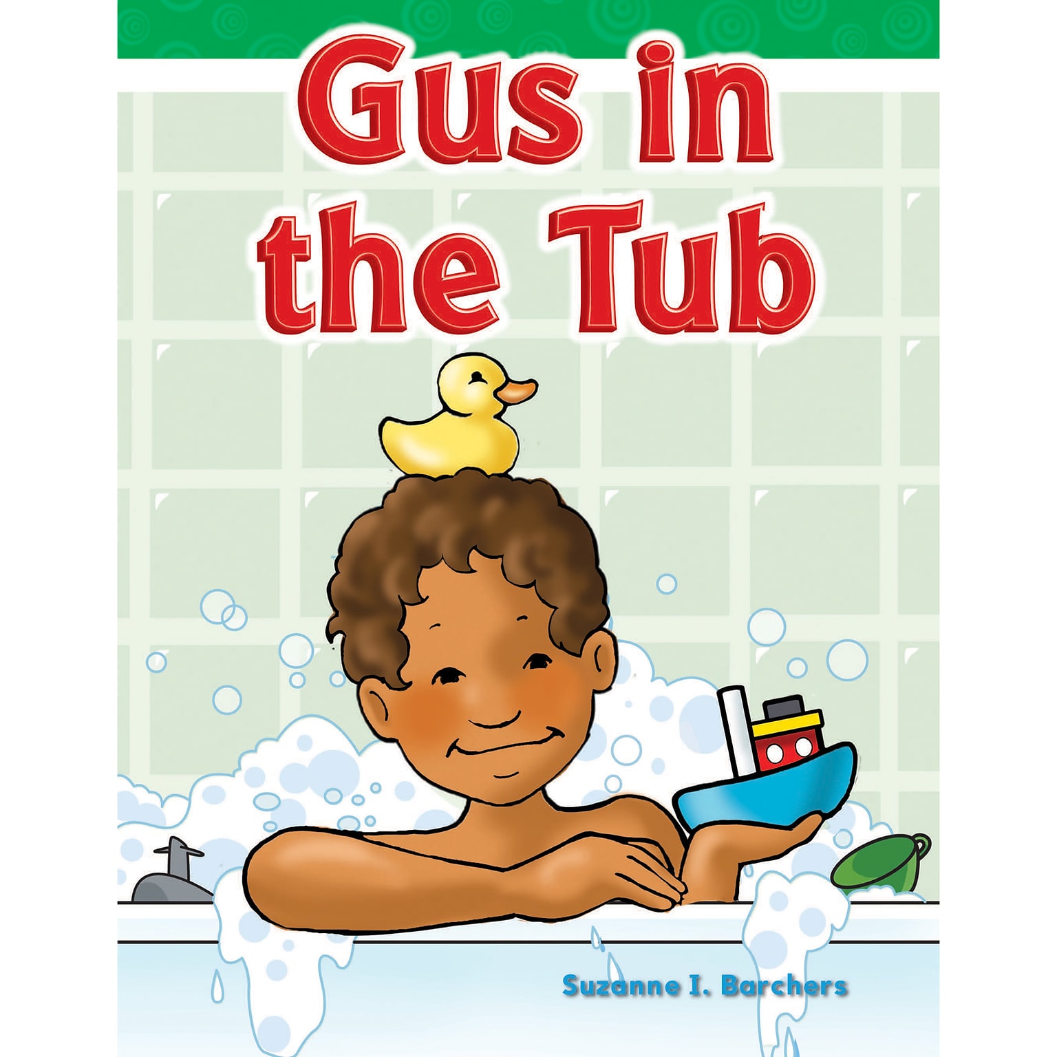 Teacher Created Materials Gus in the Tub