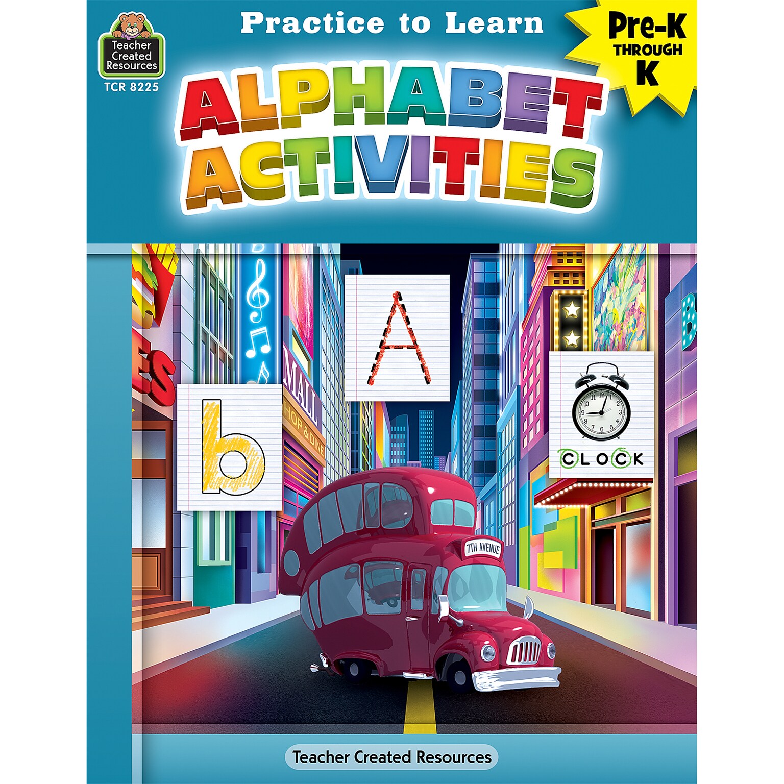 Teacher Created Resources Practice to Learn: Alphabet Activities