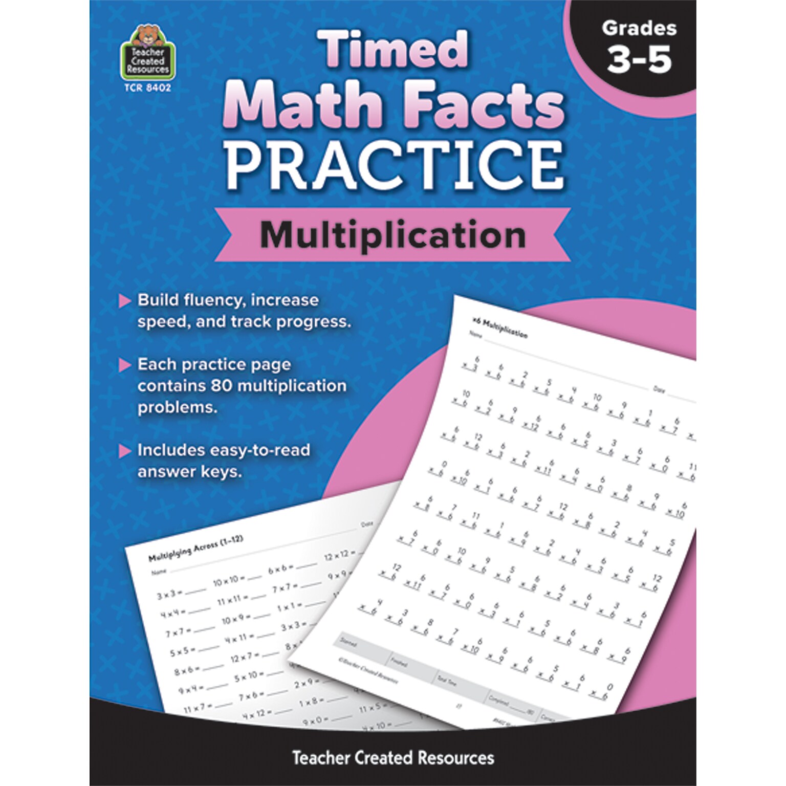 Teacher Created Resources® Timed Math Facts Practice: Multiplication Workbook (TCR8402)