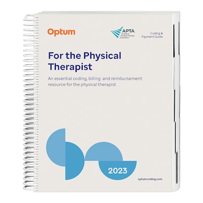 Optum 2023 Coding and Payment Guide for the Physical Therapist (SPT23)