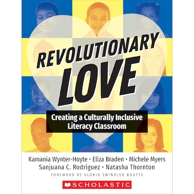 Scholastic Teacher Resources Revolutionary Love Resource Book