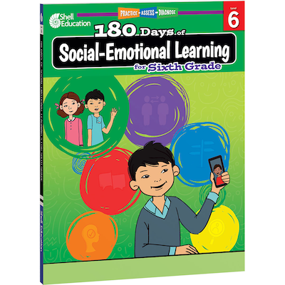 Shell Education 180 Days of Social-Emotional Learning for Sixth Grade Activity Book
