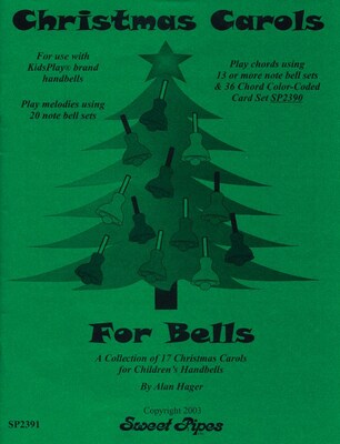 Sweet Pipes Christmas Carols for For 8 Note, 13 note and 20 note handbells, 17 Songs