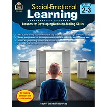 Teacher Created Resources Social-Emotional Learning: Lessons for Developing Decision-Making Skills,