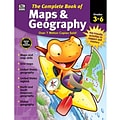 Complete Book of Maps & Geography, Grades 3 - 6 Paperback (704931)