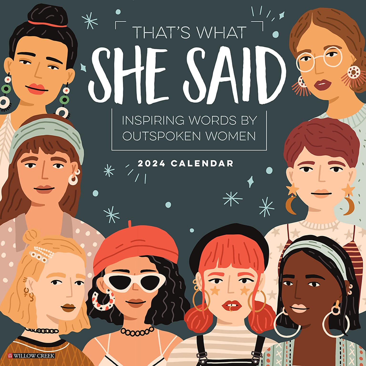 2024 Willow Creek Thats What She Said, Inspiring Women Quotes 12 x 12 Monthly Wall Calendar, Multicolor (35580)