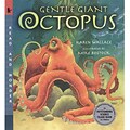Candlewick Press® Gentle Giant Octopus