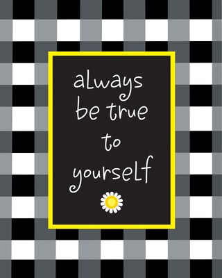 Barker Creek 8 x 10 Be True to Yourself Posters, 8/Set (4178)