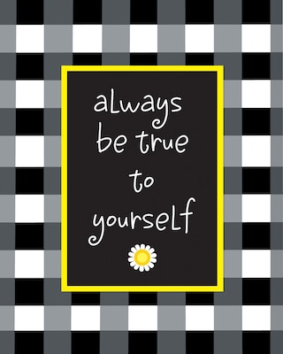 Barker Creek 8 x 10 Be True to Yourself Posters, 12/Set (4193)