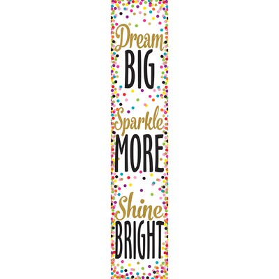 Teacher Created Resources® Confetti Dream Big, Sparkle More, Shine Bright Banner, 8 x 39 (TCR3915)