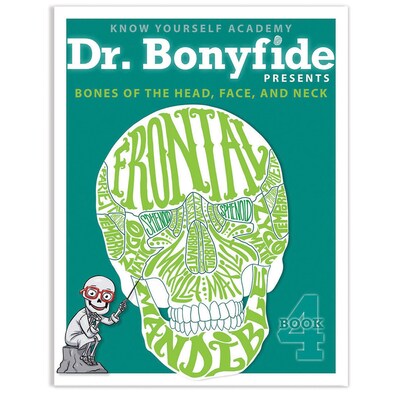 Know Yourself 206 Bones of the Human Body by Dr. Bonyfide, 4 Book Set  (KWYDRB4BB)