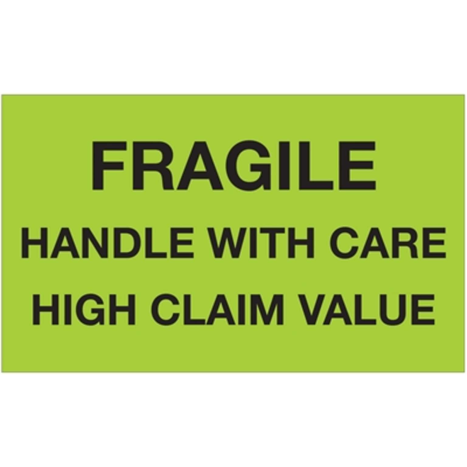 Tape Logic Labels, Fragile Handle With Care High Claim Value, 3 x 5, Fluorescent Green, 500/Roll (DL1641)