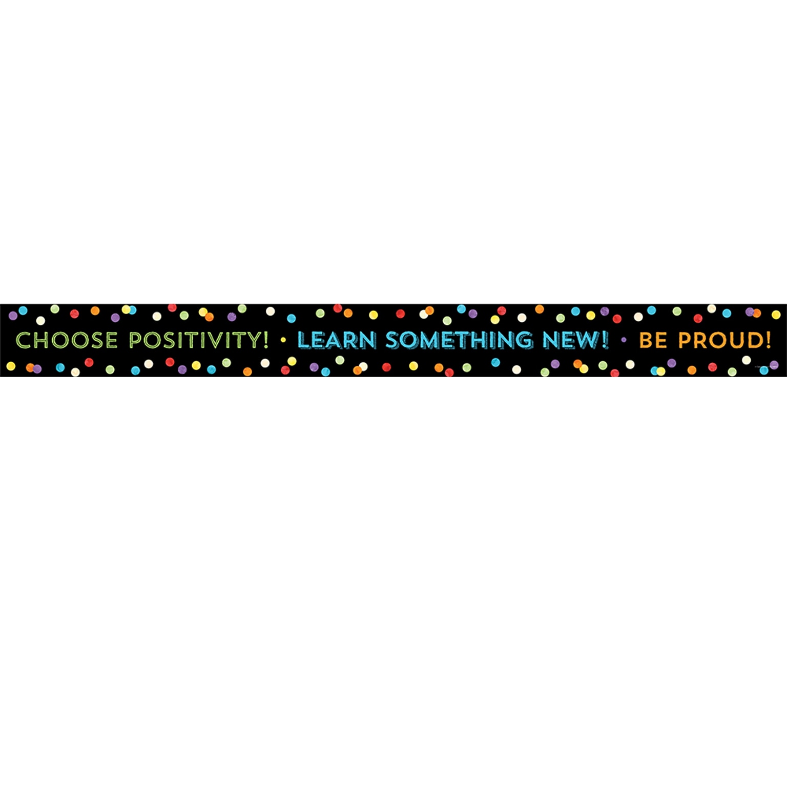 Celebrate Learning Think Positive Straight Borders (108303)