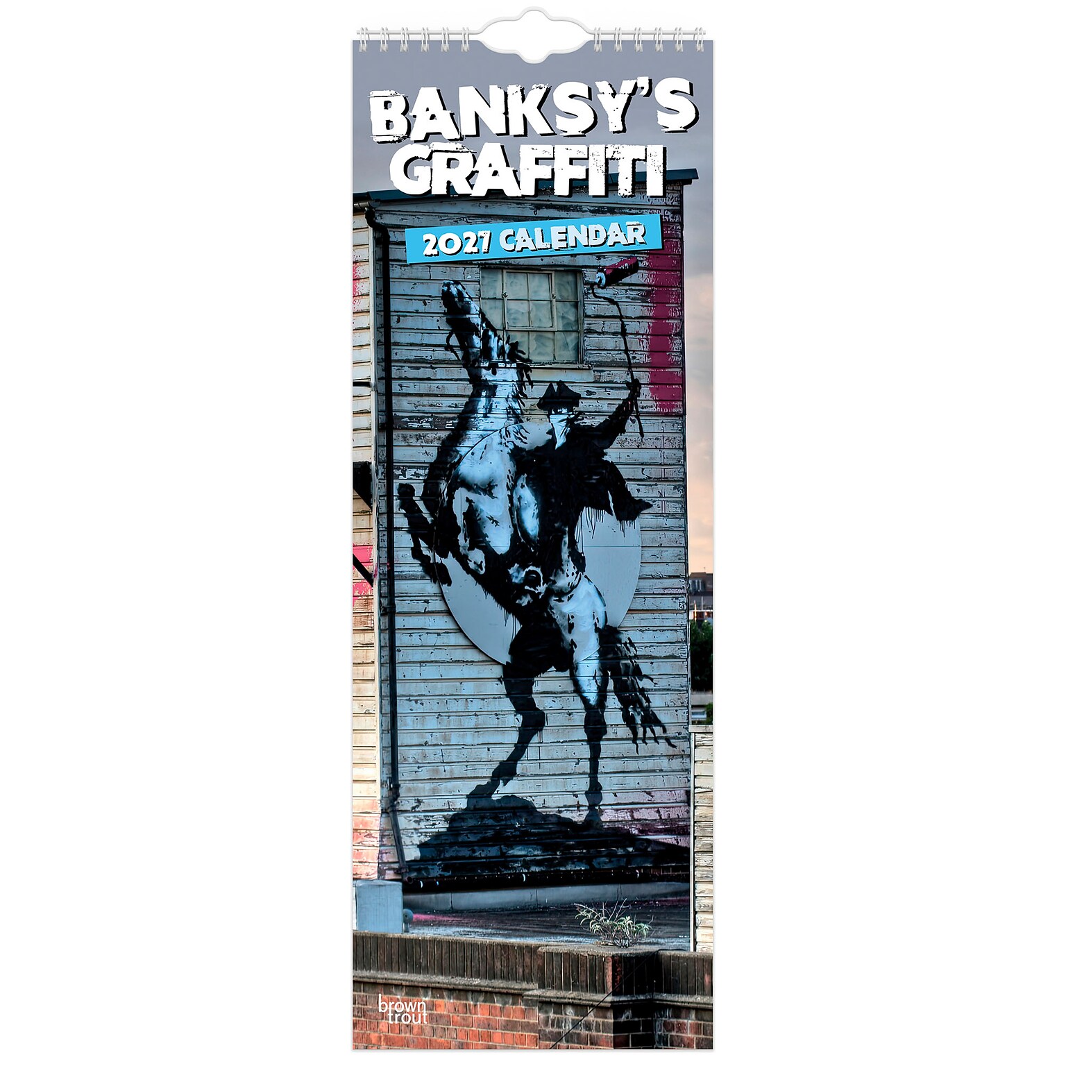 2027 BrownTrout Banksys Graffiti 5.7 x 16.5 Monthly Slimline Wall Calendar (9798330713004)