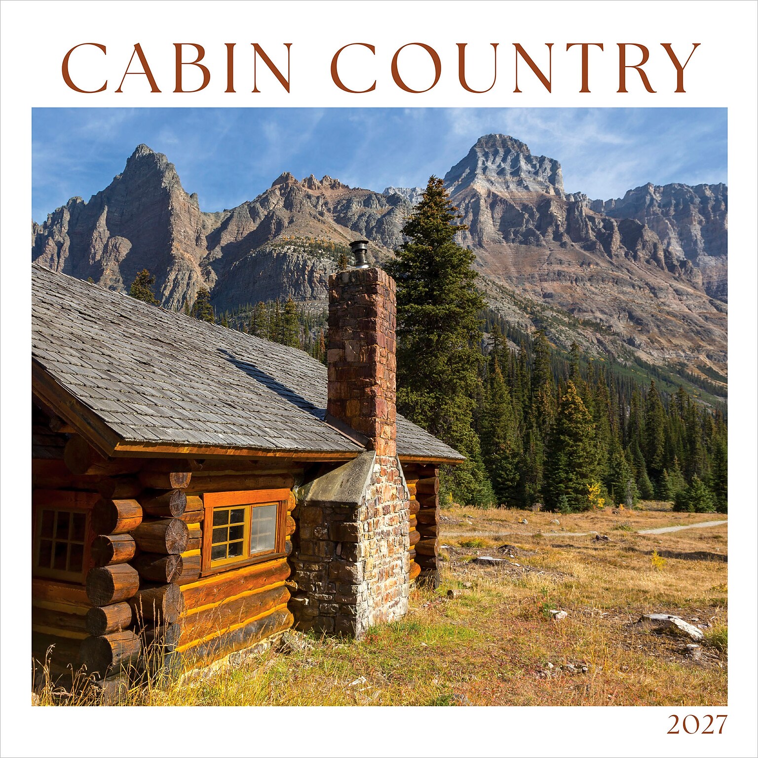 2027 BrownTrout Cabin Country 12 x 12 Monthly Wall Calendar (9781525617225)