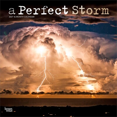 2027 BrownTrout A Perfect Storm 12 x 12 Monthly Wall Calendar (9798330711529)