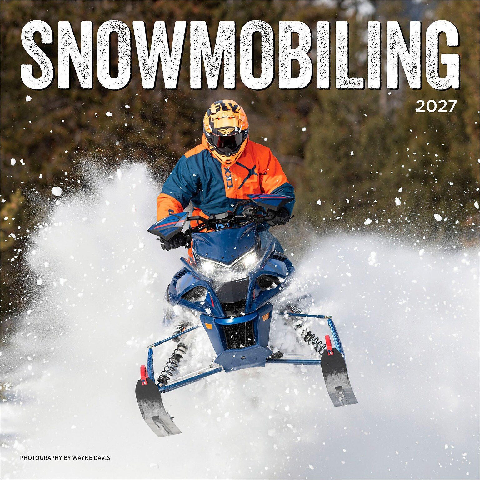 2027 BrownTrout Snowmobiling 12 x 12 Monthly Wall Calendar (9781525617768)