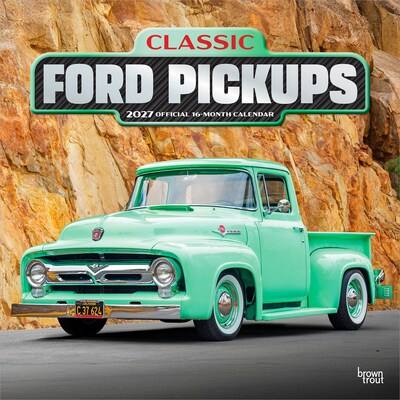 2027 BrownTrout Classic Ford Pickups 12 x 12 Monthly Wall Calendar (9798330713158)