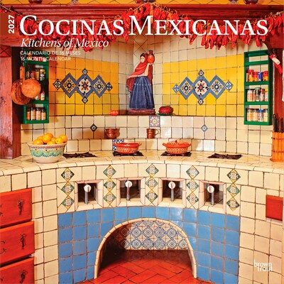 2027 BrownTrout Cocinas Mexicanas Kitchens of Mexico 12 x 12 Monthly Wall Calendar (9798330711055)