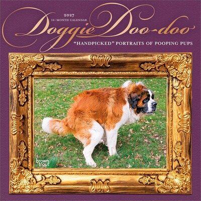 2027 BrownTrout Doggie Doo Doo 12 x 12 Monthly Wall Calendar (9798330711390)