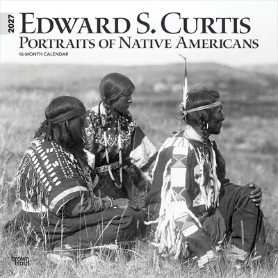 2027 BrownTrout Edward S. Curtis Portraits of Native Americans 12 x 12 Monthly Wall Calendar (9798330711123)