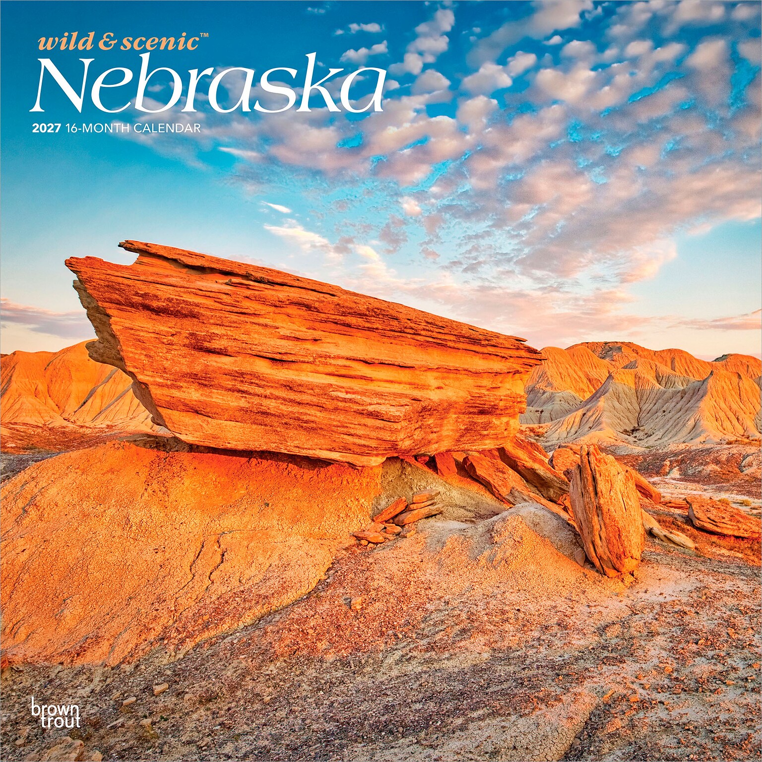 2027 BrownTrout Nebraska Wild & Scenic 12 x 12 Monthly Wall Calendar (9798330714407)
