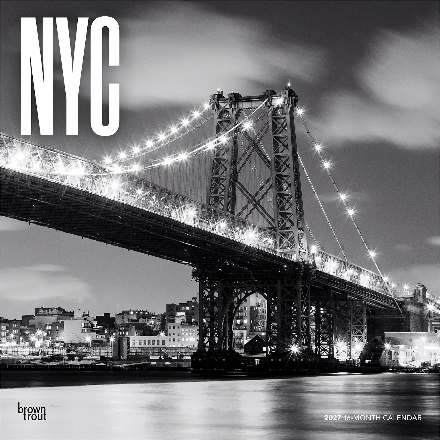 2027 BrownTrout New York City Black & White 12 x 12 Monthly Wall Calendar (9798330711048)