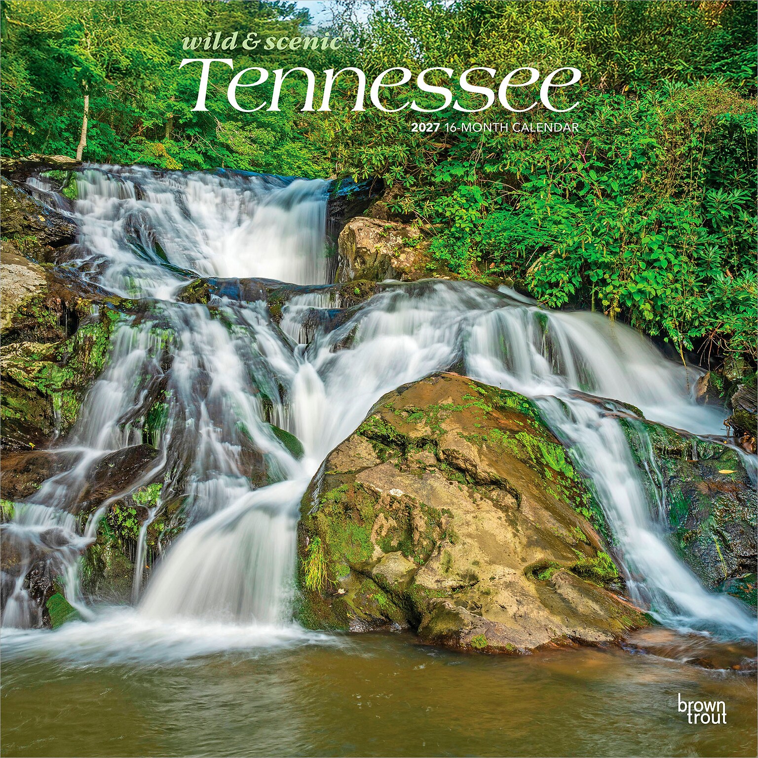 2027 BrownTrout Tennessee Wild & Scenic 12 x 12 Monthly Wall Calendar (9798330710898)