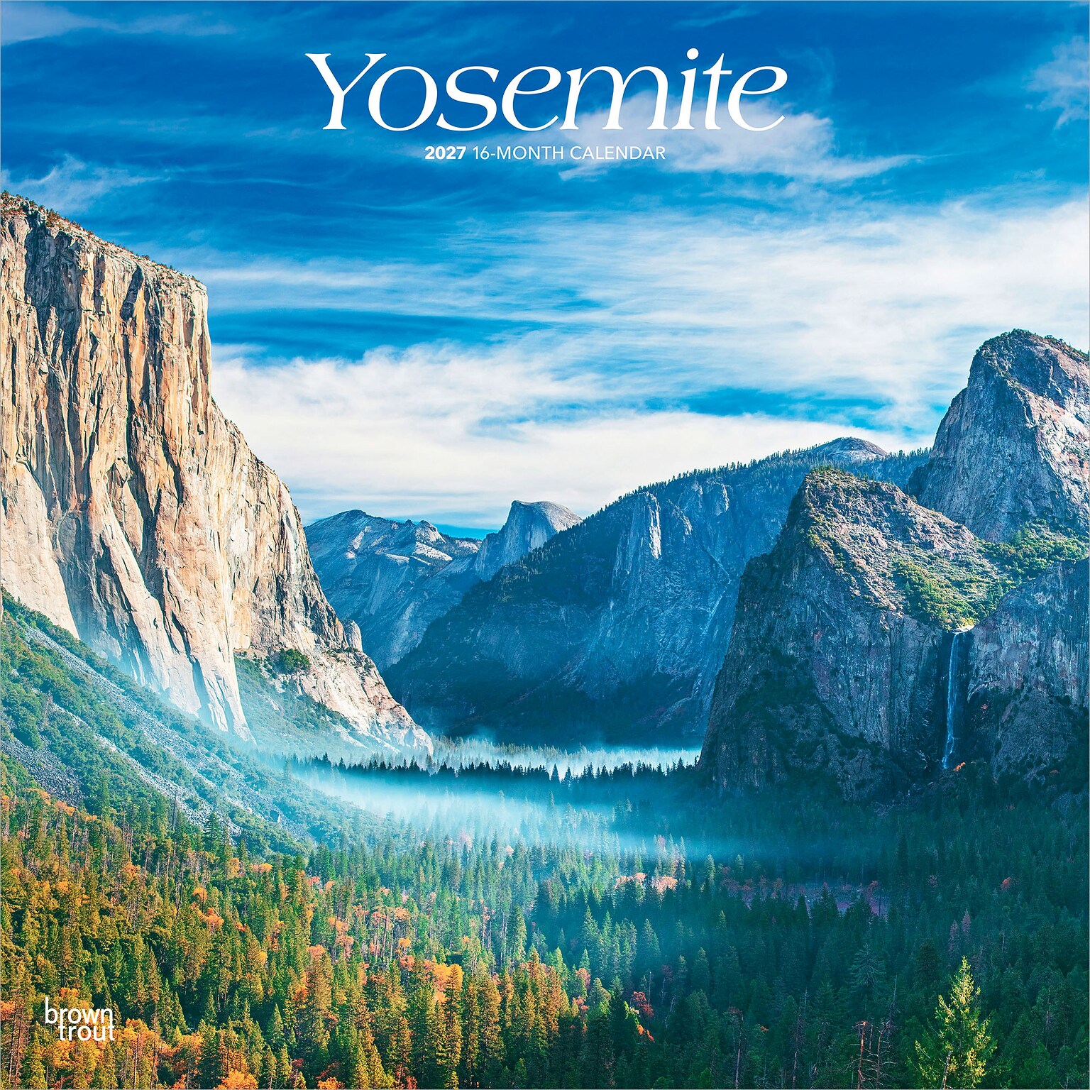 2027 BrownTrout Yosemite 12 x 12 Monthly Wall Calendar (9798330714650)