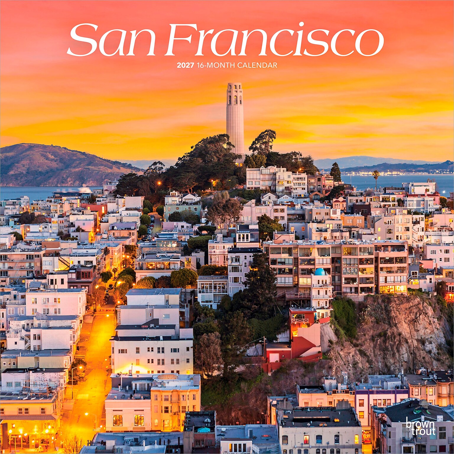 2027 BrownTrout San Francisco 12 x 12 Monthly Wall Calendar (9798330714483)