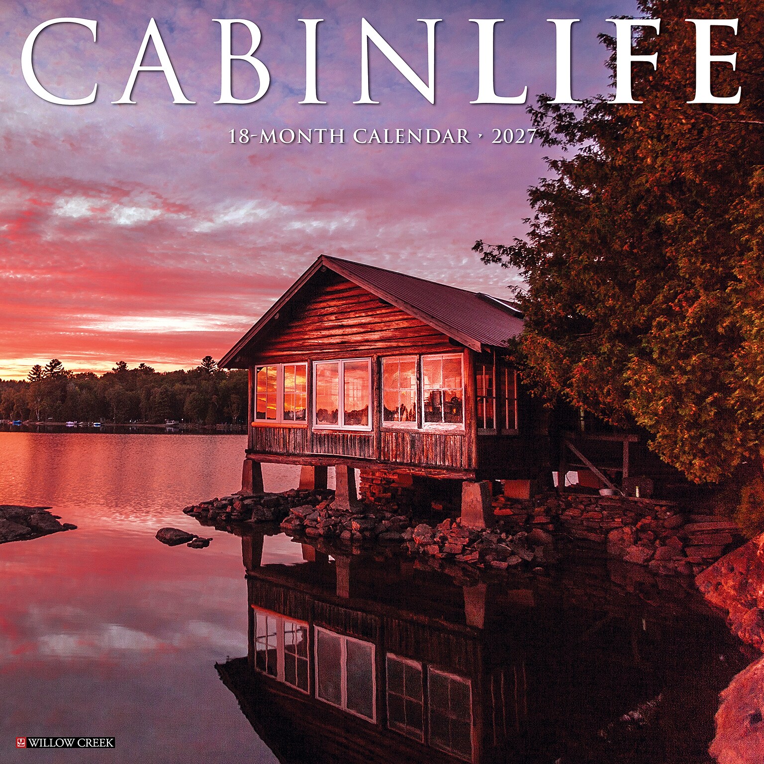 2027 Willow Creek Cabin Life 12 x 12 Monthly Wall Calendar, Assorted Colors (59418)