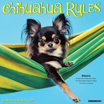2027 Willow Creek Chihuahua Rules 12 x 12 Monthly Wall Calendar (59654)