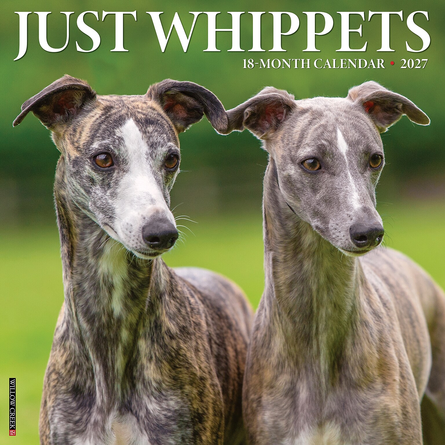2027 Willow Creek Whippets 12 x 12 Monthly Wall Calendar, Assorted Colors (62968)