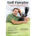 Golf Foreplay:  Everything You Need to Know About the Game