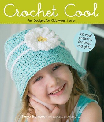 Crochet Cool:  Fun Designs for Kids Ages 1 to 6