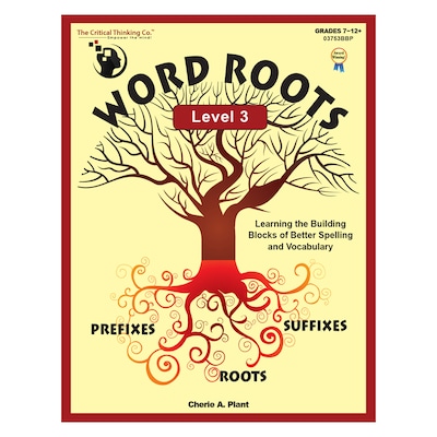 Word Roots Level 3 for Grades 7-12+ (CTB3753)