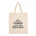 Retrospect Group Natural Canvas Well Behaved Women Tote Bag 16.5 x 14.57 x 4.33 (RETV043)
