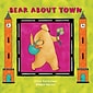 Barefoot Books Bear About Town, Pack of 3 (BBK9781841483733BN)