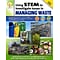Using STEM to Investigate Issues in Managing Waste, Grades 5 - 8 Resource Book (404143)