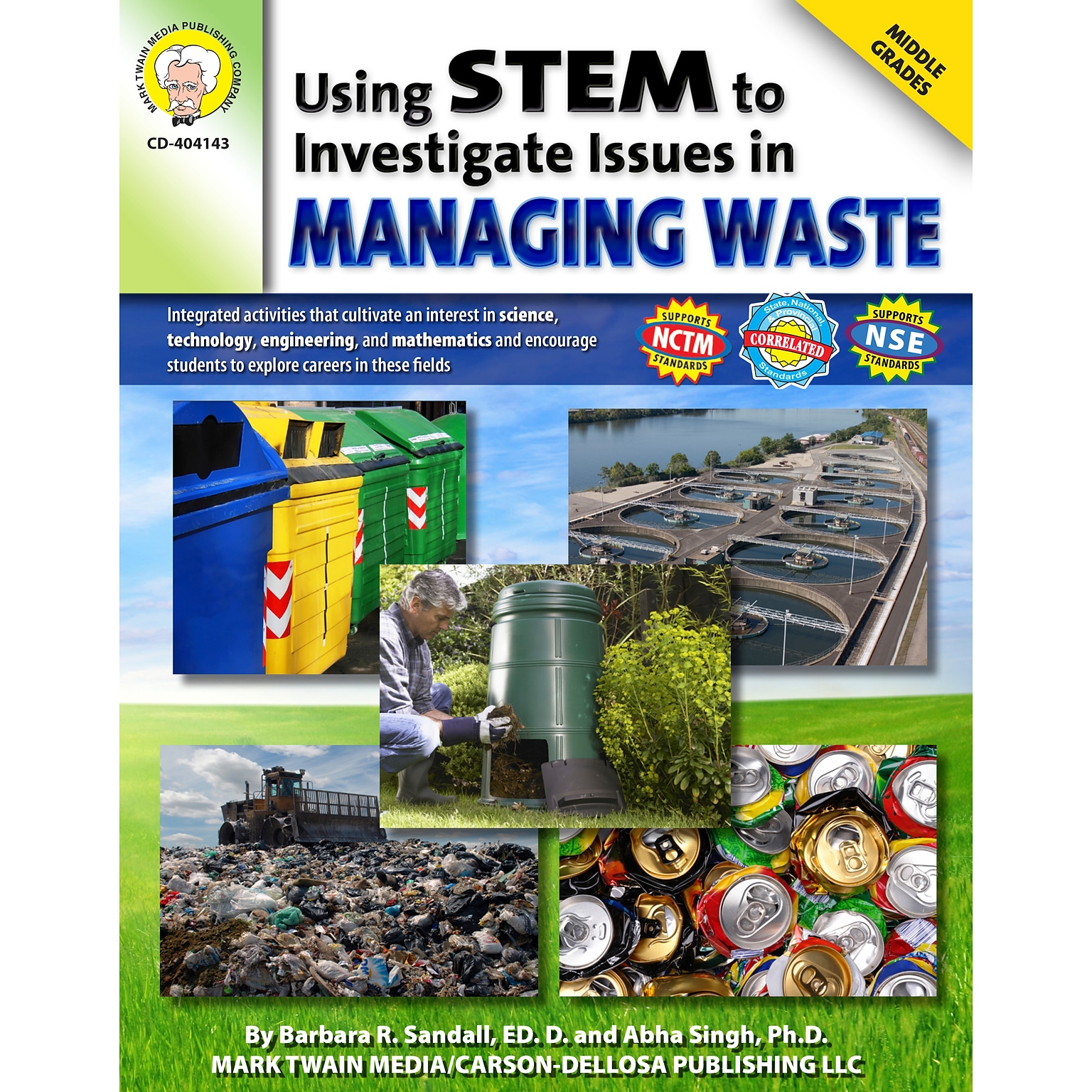 Using STEM to Investigate Issues in Managing Waste, Grades 5 - 8 Resource Book (404143)