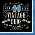 Creative Converting Vintage Dude 40th Birthday Napkins 16 pk (664067)