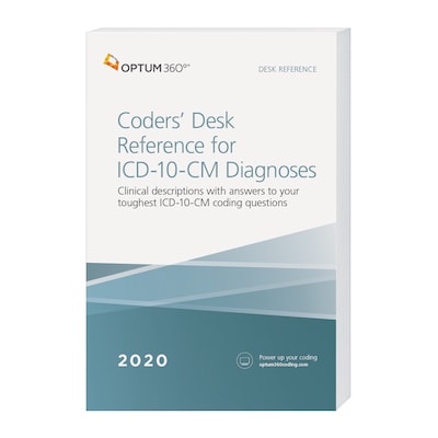 Optum360 2020 Coders’ Desk Reference for ICD-10-CM Diagnoses (ITDRD20)