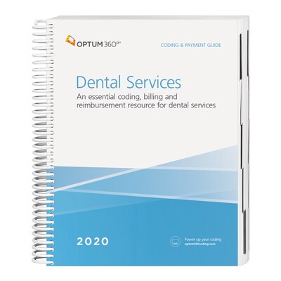 Optum360 2020 Coding and Payment Guide for Dental Services, Spiral (CGDS20)